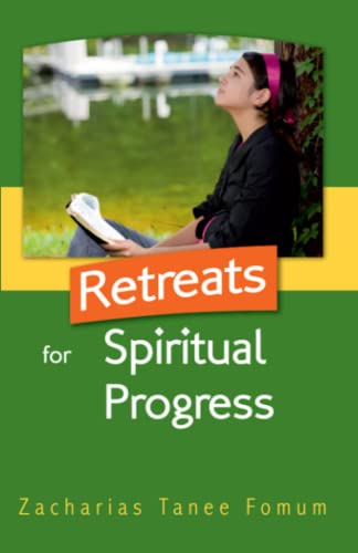 Retreats For Spiritual Progress (Practical Helps For The Overcomers, Band 3) von Independently published